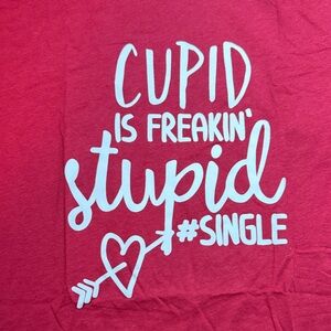 Gildan Hot Pink T‑Shirt with White 'Cupid Is Freakin' Stupid' Graphic